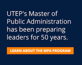 UTEP's Master of Public Administration has been preparing leaders for 50 years